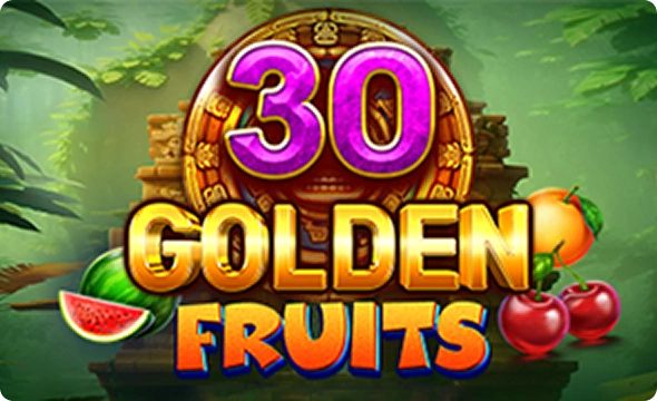 30 Golden Fruits